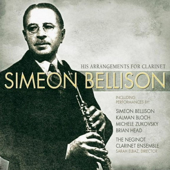 Simeon Bellison - Arrangements for Clarinet - Classical - CD