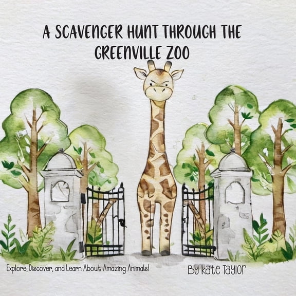 A Scavenger Hunt Through the Greenville Zoo, (Paperback)