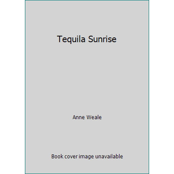 Pre-Owned Tequila Sunrise (Paperback) 0373172400 9780373172405