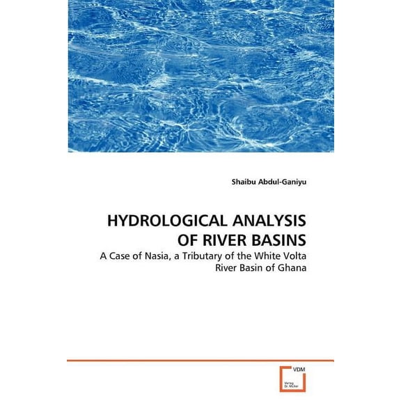 Hydrological Analysis of River Basins (Paperback)
