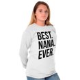 thumbnail image 2 of Best Relative Ever Long Sleeve T-Shirts Tee For Women Best Nana Ever Mothers Day Family Relative, 2 of 2