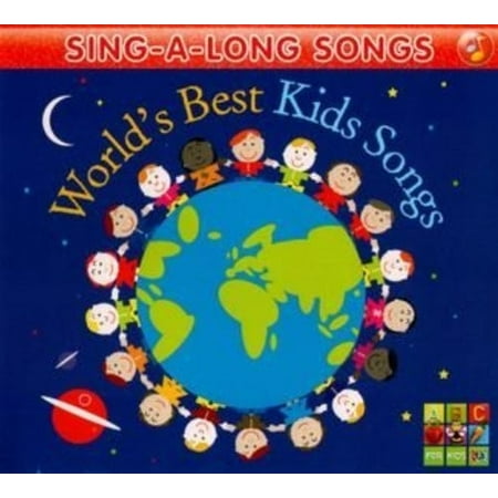 Sing: World's Best Kids Songs (CD) (Best Kid Dancer In The World)
