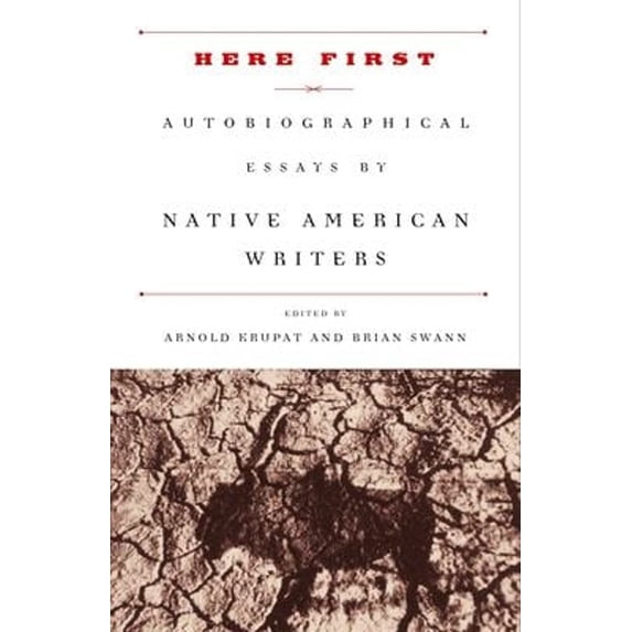 Pre-Owned Here First: Autobiographical Essays by Native American Writers (Paperback) 0375751386 9780375751387