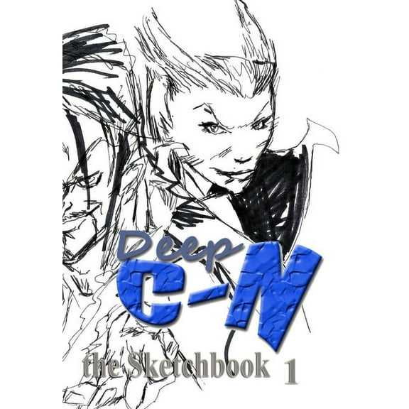 Deep C-N The Sketchbook: 1 (Hardcover)
