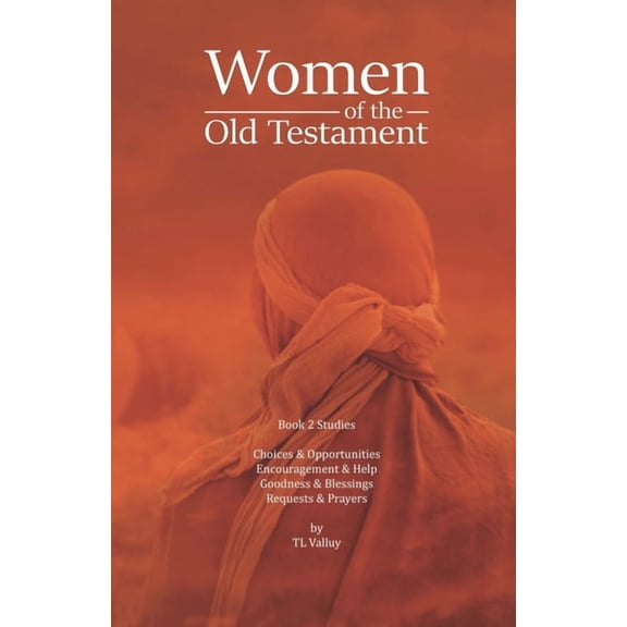 Women of the Old Testament Women of the Old Testament: Book 2 Studies, Book 2, (Paperback)