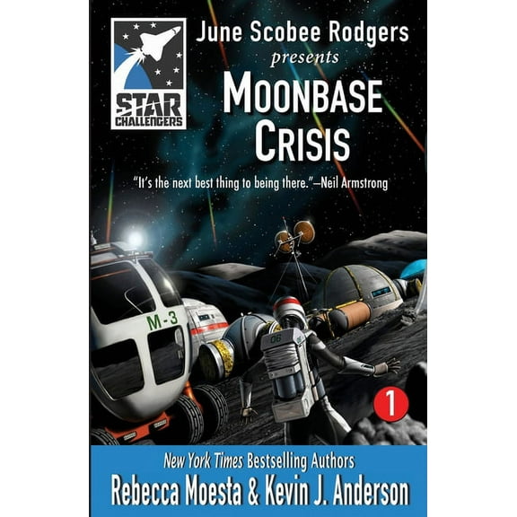 Star Challengers: Moonbase Crisis: Star Challengers Book 1, (Paperback)