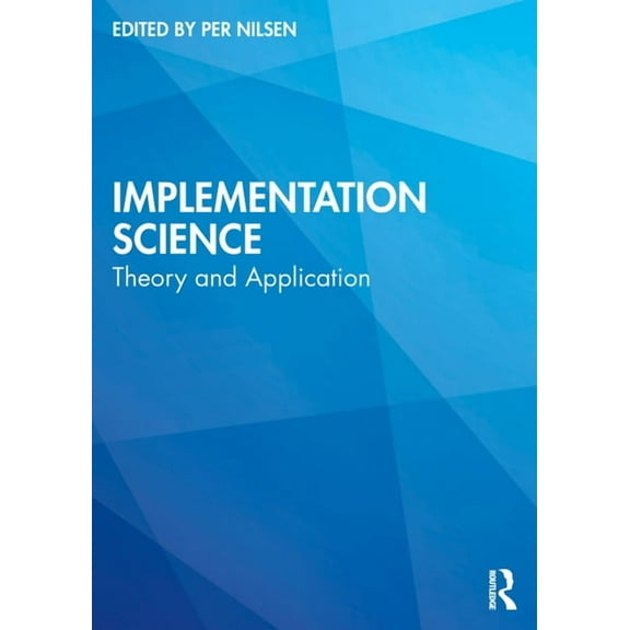Implementation Science: Theory and Application, (Paperback)