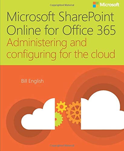 Pre-Owned Microsoft Sharepoint Online for Office 365: Administering and Configuring for the Cloud (Paperback) 1509300147 9781509300143