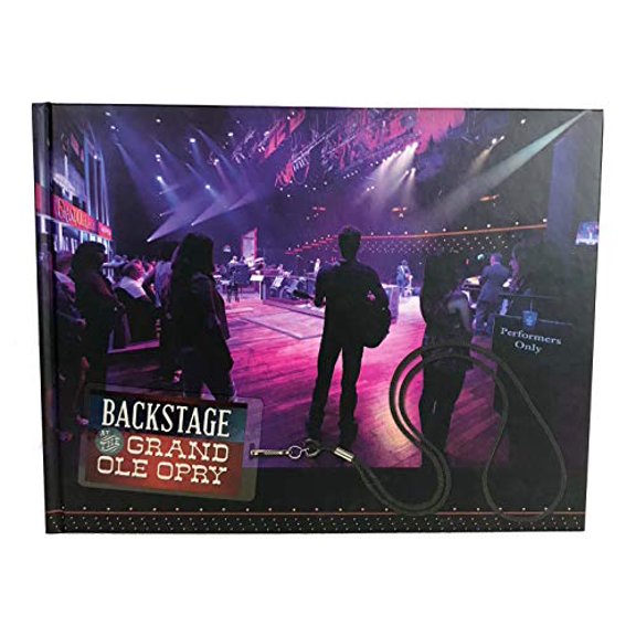 Pre-Owned Backstage at the Grand Ole Opry (Hardcover) 0983821852 9780983821854