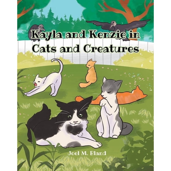 Kayla and Kenzie in Cats and Creatures, (Paperback)