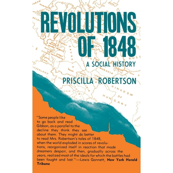 Revolutions of 1848: A Social History, (Paperback)