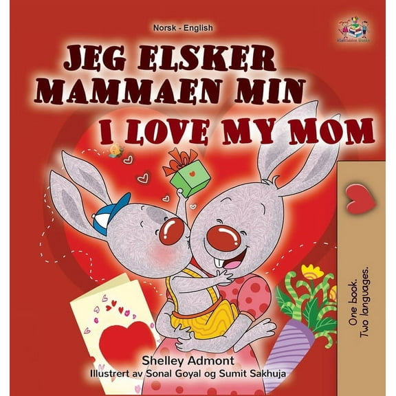 Norwegian English Bilingual Collection I Love My Mom (Norwegian English Bilingual Book for Kids), (Hardcover)
