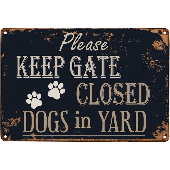 Tin Sign-Keep Gate Closed Metal Tin Sign, for Yard, 8X12Inch (1 Pack)
