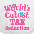 thumbnail image 4 of Inktastic Tax Deduction Worlds Cutest Girls Girls Baby Bib, 4 of 4