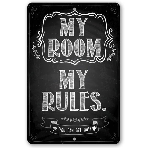 Metal Sign - My Room My Rules - Durable Metal Sign - Use Indoor/Outdoor - Great Gift and Decor for Bedroom, Child's Room, Playroom and Teen's Room Under $25 (12" x 18")
