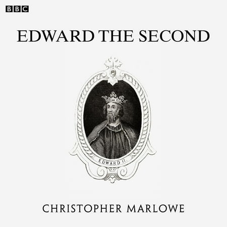 Marlowe's Edward The Second (BBC Radio 3 Drama On 3) -