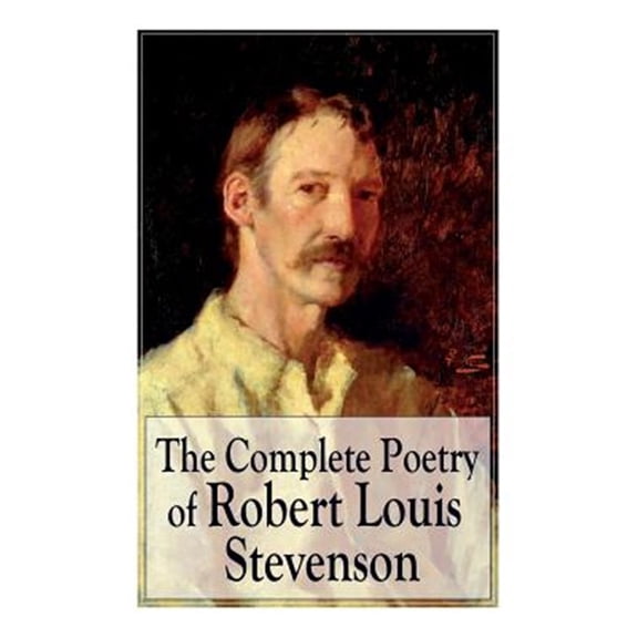 Pre-Owned The Complete Poetry of Robert Louis Stevenson (Paperback)