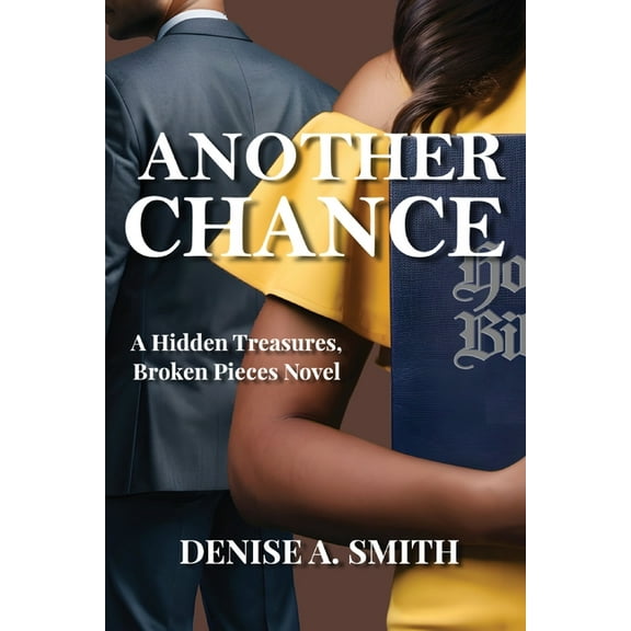 Another Chance: A Hidden Treasures, Broken Pieces Novel, (Paperback)