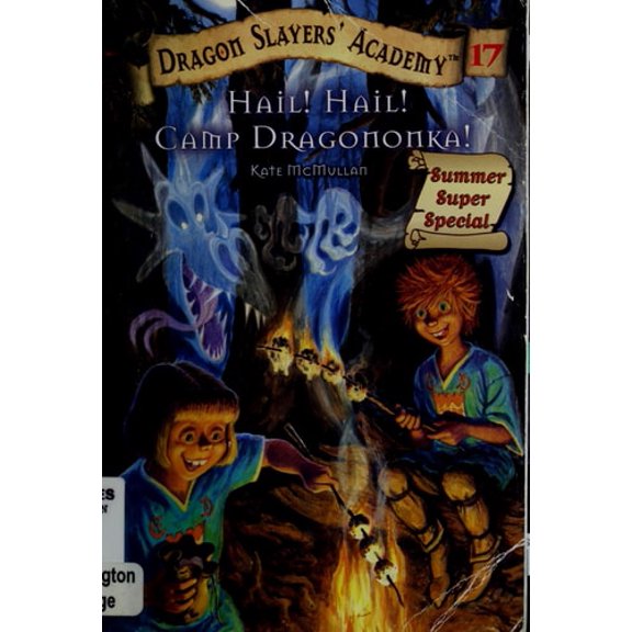 Pre-Owned Hail! Hail! Camp Dragononka: Dragon Slayer's Academy 17 (Paperback) 0448441241 9780448441245