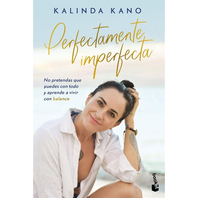 Perfectamente imperfecta, de Kano, Kalinda, Booket, Blanda