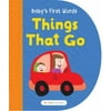 Baby's First Words: Things That Go, Used [Board book]