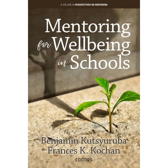Perspectives on Mentoring Mentoring for Wellbeing in Schools, (Hardcover)