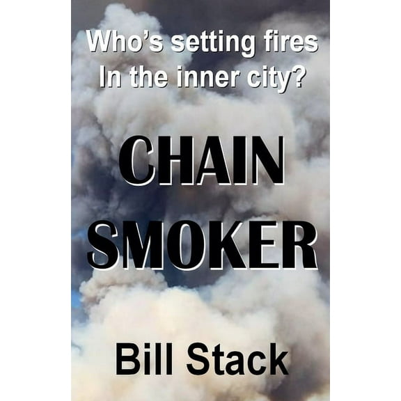 Chain Smoker, (Paperback)