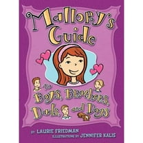 Mallory: Mallory's Guide to Boys, Brothers, Dads, and Dogs (Paperback)