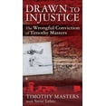 thumbnail image 1 of Pre-Owned Drawn to Injustice: The Wrongful Conviction of Timothy Masters (Unknown) 0425247929 9780425247921, 1 of 1
