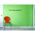 thumbnail image 1 of Custom Decals No Strings Attached. Wall Art Size: 6 X 20 Inches Color: Black, 1 of 1