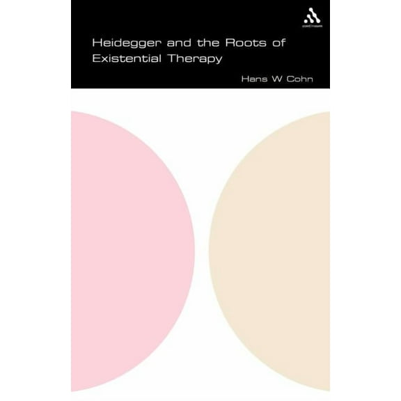 Spc Heidegger and the Roots of Existential Therapy, (Paperback)