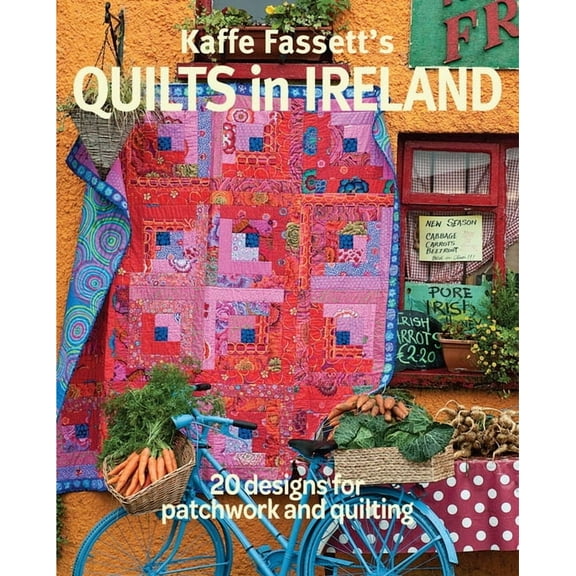 Kaffe Fassett's Quilts in Ireland: 20 Designs for Patchwork and Quilting, (Paperback)