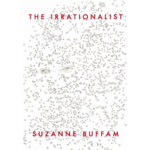 Pre-Owned The Irrationalist (Paperback) 0982237634 9780982237632