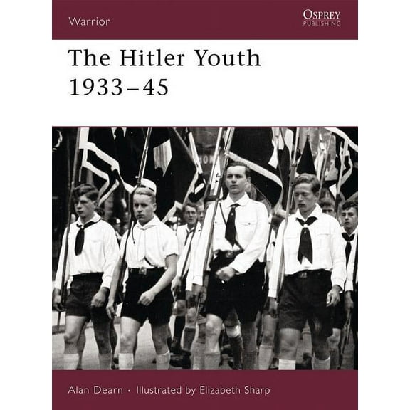 Warrior: The Hitler Youth 1933-45 (Paperback)