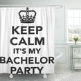 thumbnail image 1 of KSADK Groom Keep Calm Bachelor Party Wedding Bridal Bride Celebrate Celebration Shower Curtain Bathroom Curtain 66x72 inch, 1 of 1