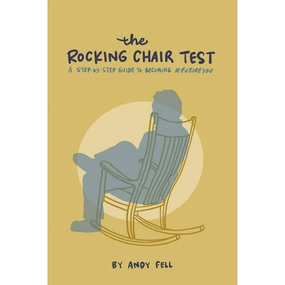 The Rocking Chair Test, (Paperback)