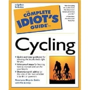 The Complete Idiot's Guide to Cycling [Paperback - Used]