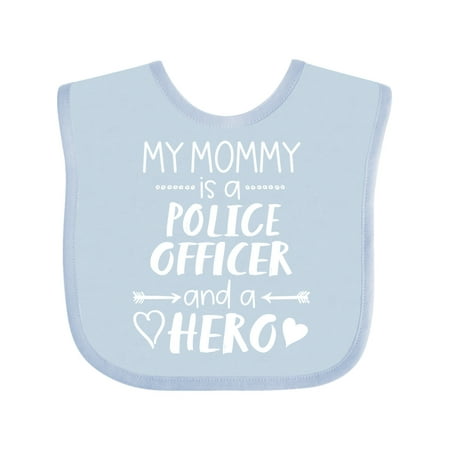 

Inktastic My Mommy is a Police Officer and a Hero Gift Baby Boy or Baby Girl Bib