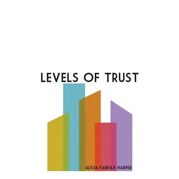 Levels of Trust, (Paperback)