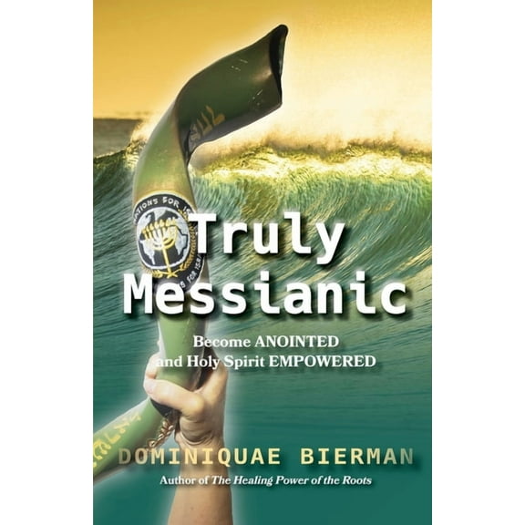 Truly Messianic, (Paperback)