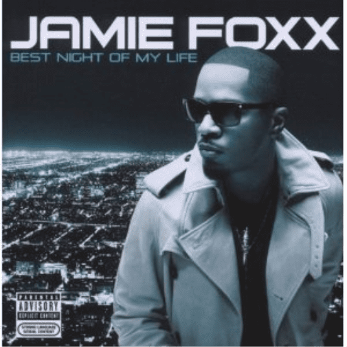 JAMIE FOXX - BEST NIGHT OF MY LIFE [886978314529]