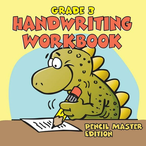 Grade 3 Handwriting Workbook: Pencil Master Edition (Handwriting Book), (Paperback)