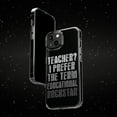thumbnail image 6 of DistinctInk Clear Case for Apple iPhone 15 PLUS (6.7" Screen) - Teacher I Prefer Educational Rockstar, 6 of 9