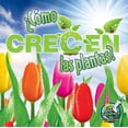 thumbnail image 1 of Pre-Owned ¿Cómo Crecen Las Plantas?: How Do Plants Grow? (Paperback) 1612368980 9781612368986, 1 of 2