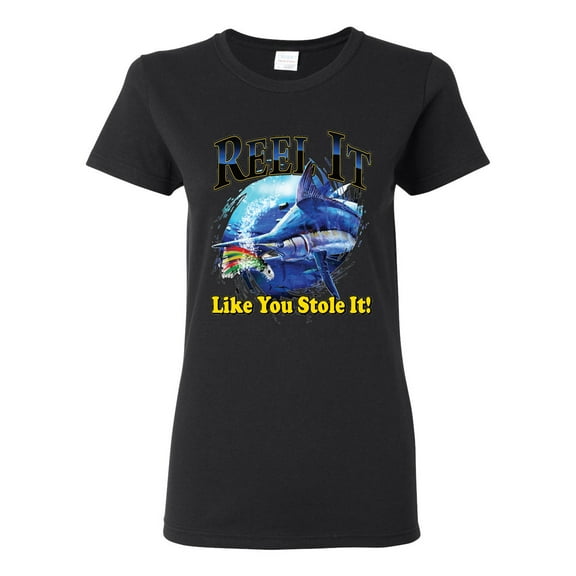 Reel It Like You Stole It Womens Graphic T-Shirt, Black, Small
