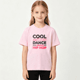 thumbnail image 2 of Cool Hip Hop Girls Graphic Tee, Funny Dance Girls Retro Car 100% Cotton Kids Short Sleeve T-Shirt, 2 of 5