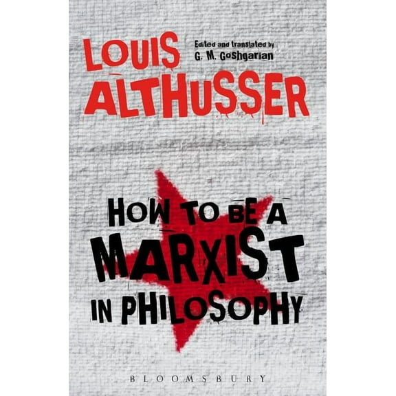 How to Be a Marxist in Philosophy, (Paperback)