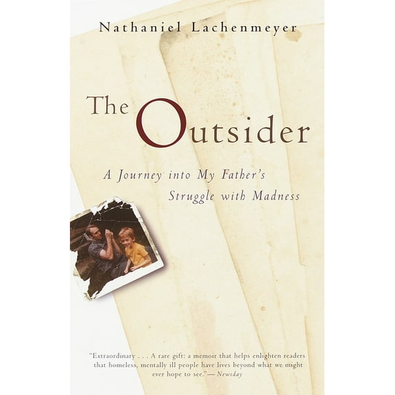 The Outsider: A Journey Into My Father's Struggle With Madness, (Paperback)
