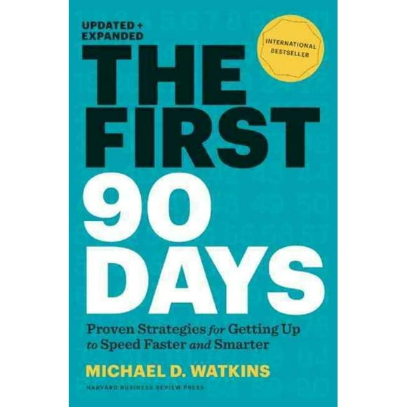 First 90 Days, Michael D. Watkins Hardcover