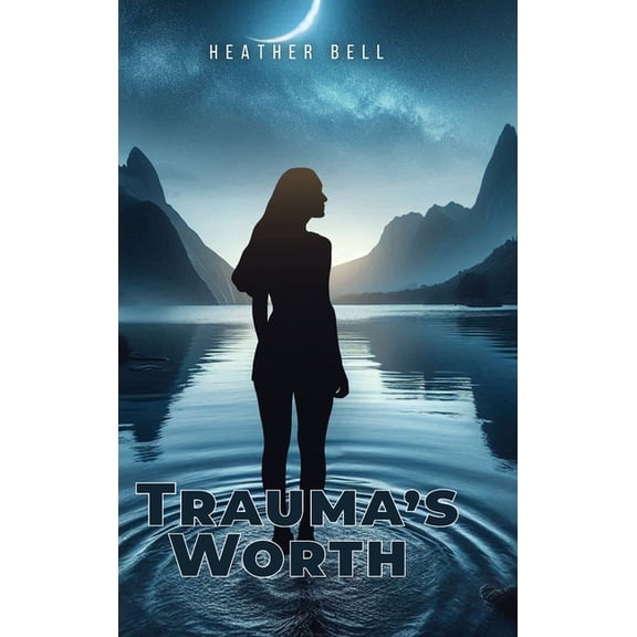 Trauma's Worth, (Hardcover)